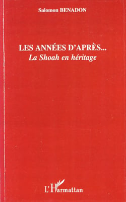 Les années d'après... - La Shoah en héritage