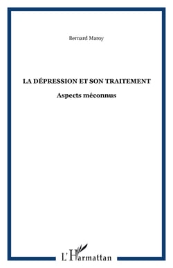 La dépression et son traitement - Aspects méconnus