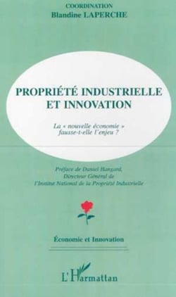 PROPRIÉTÉ INDUSTRIELLE ET INNOVATION