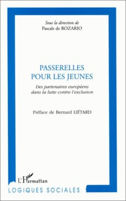 PASSERELLES POUR LES JEUNES - Des partenaires européens dans la lutte contre l'exclusion