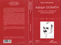 ADOLPH DONATH - Parcours d'un intellectuel juif germanophone - Vienne - Berlin - Prague