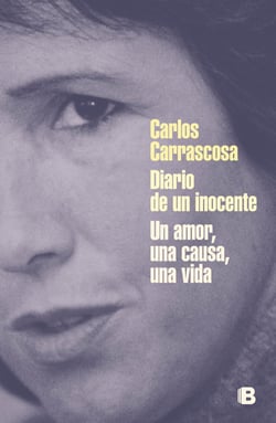 Diario de un inocente - Un amor, una causa, una vida