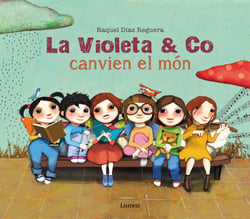 La Violeta &amp; co. canvien el món