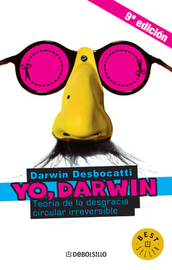 Yo, Darwin - Teoría de la desgracia circular irreversible
