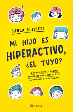 Mi hijo es hiperactivo ¿El tuyo? (Edición mexicana)