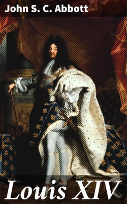 Louis XIV - Makers of History Series