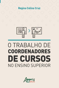 O Trabalho de Coordenadores de Cursos no Ensino Superior
