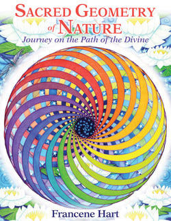 Sacred Geometry of Nature - Journey on the Path of the Divine
