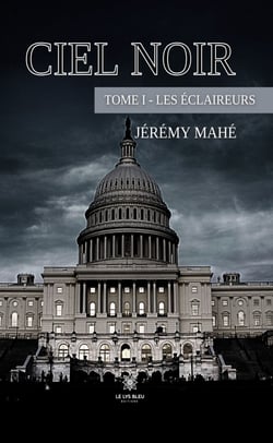 Ciel noir - Tome 1 - Les éclaireurs