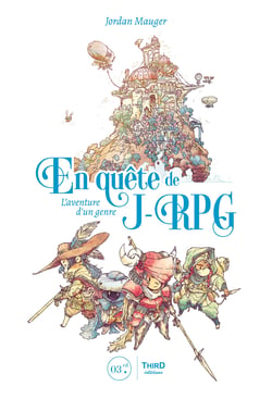 En quête de J-RPG - L’aventure d’un genre