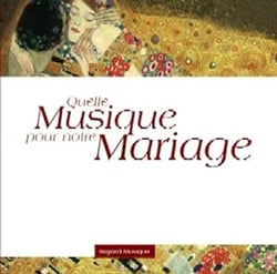 Quelle Musique Pour Votre Mariage