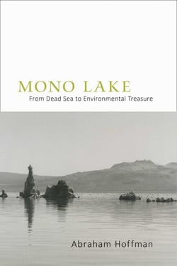Mono Lake - From Dead Sea to Environmental Treasure