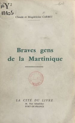 Braves gens de la Martinique