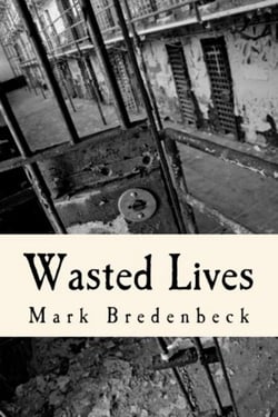 Wasted Lives, a Detective Mike Bridger Novel - Detective Mike Bridger, #2