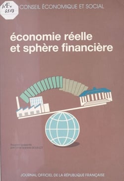 Économie réelle et sphère financière - Étude présentée par la section des problèmes économiques généraux et de la conjoncture le 22 novembre 1988