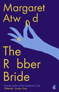The Robber Bride - Includes the short story 'I Dream of Zenia with the Bright Red Teeth'