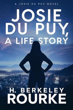 Josie DuPuy, A Life Story - Josie DuPuy, #3