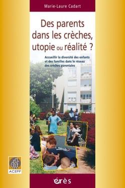 Des parents dans les crèches, utopie ou réalité ?