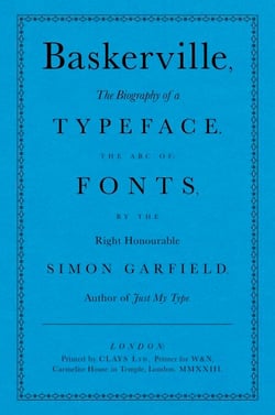 Baskerville - The Biography of a Typeface (The ABC of Fonts)