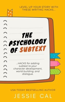 The Psychology of Subtext - Writing Hacks for Authors, #1