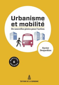Urbanisme et mobilité - De nouvelles pistes pour l’action