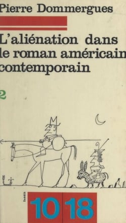 L'aliénation dans le roman américain contemporain (2)