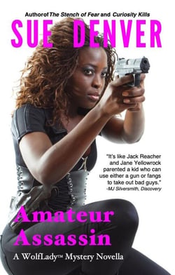 Amateur Assassin: A WolfLady Mystery Novella