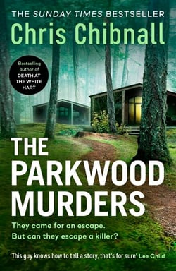 The Parkwood Murders - The thrilling new detective novel from the Sunday Times bestselling author of Death at the White Hart