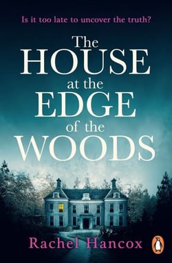 The House at the Edge of the Woods - The BRAND NEW gripping page-turning thriller