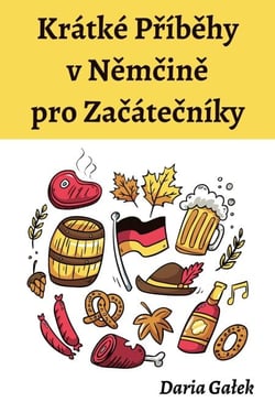 Krátké Príbehy v Nemcine pro Zacátecníky