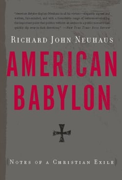 American Babylon - Notes of a Christian Exile
