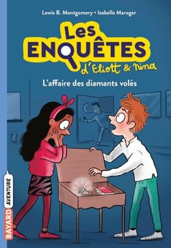 Les enquêtes d'Eliott et Nina, Tome 05 - L'affaire des diamants volés