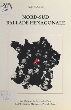 Nord-Sud, ballade hexagonale