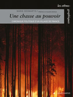 Une chasse au pouvoir - Chronique politique d'un village de France
