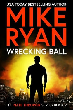 Wrecking Ball - The Nate Thrower Series, #7