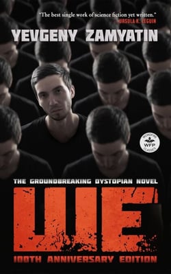 We: 100th Anniversary Edition - WordFire Classics