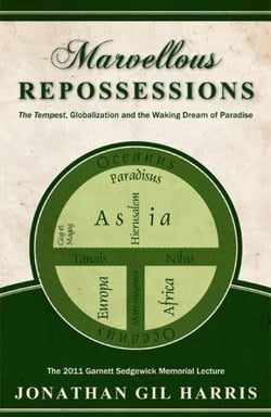 Marvellous Repossessions - The Tempest, Globalization and The Waking Dream of Paradise