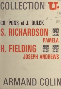 Samuel Richardson, "Pamela" - Henry Fielding, "Joseph Andrews"