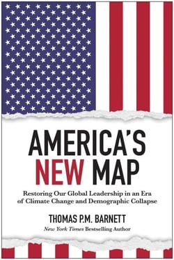 America's New Map - Restoring Our Global Leadership in an Era of Climate Change and Demographic Collapse