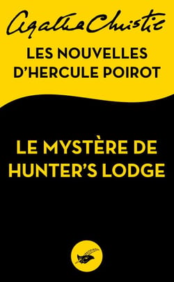 Le Mystère de Hunter's Lodge - Les nouvelles d'Hercule Poirot
