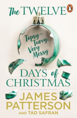The Twelve Topsy-Turvy, Very Messy Days of Christmas - A funny and heartwarming festive story from the No. 1 bestselling author