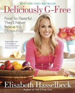 Deliciously G-Free - Food So Flavorful They'll Never Believe It's Gluten-Free: A Cookbook