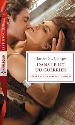 Dans le lit du guerrier - 1 livre acheté = des cadeaux à gagner