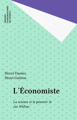 L'Économiste - La science et le pouvoir: le cas Walras