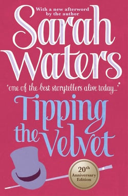 Tipping The Velvet - 'An unstoppable read' Independent on Sunday
