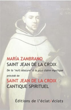 Saint Jean de la Croix - précédé du Cantique spirituel