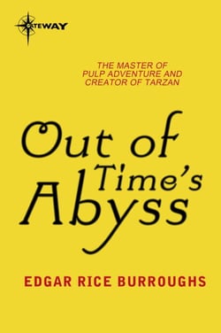 Out of Time's Abyss - Land That Time Forgot Book 3