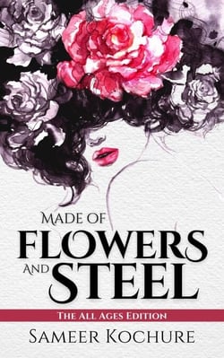 Made of Flowers and Steel | The All Ages Edition - Mental Health &amp; Healing Poetry-verse