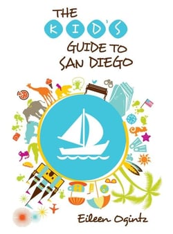 Kid's Guide to San Diego