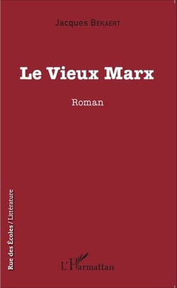 Le vieux Marx - Roman